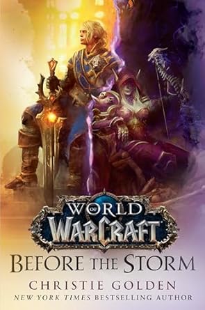 Before the Storm (World of Warcraft): A Novel: 4
