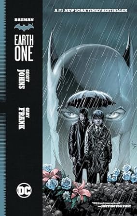 Batman: Earth One: Earth One
