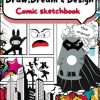 Draw, Dream, and Design Comic Sketchbook for kids aged 9+: Dive into Drawing, Character Creation, and story prompts with Pre-Drawn Panels, ... Activities for Young Artists Ages 9-12