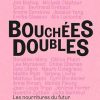 Bouchées Doubles: Les nourritures du futur en bande dessinée
