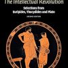 Cambridge The Intellectual Revolution Book - Paperback - 19 February 2015: Selections from Euripides, Thucydides and Plato