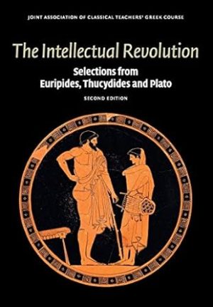 Cambridge The Intellectual Revolution Book - Paperback - 19 February 2015: Selections from Euripides, Thucydides and Plato