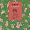 Frida: The Story of Her Life