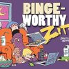 Bingeworthy: A Zits Treasury