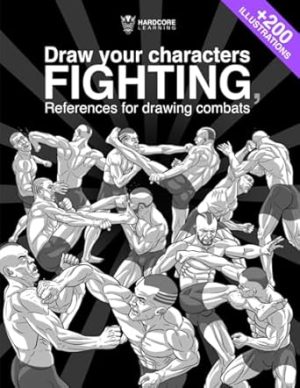 Draw your characters Fighting, References for drawing combats: Book for artists, learn to draw your characters practicing contact sports, for your Illustrations, Comics and Manga.