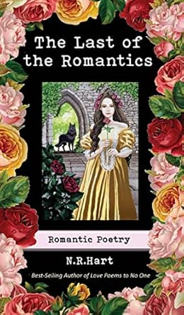 The Last of the Romantics: Romantic Poetry