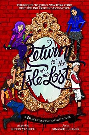 Return to the Isle of the Lost (Disney Descendants: Graphic Novel #2)