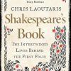 Shakespeare's Book: The Intertwined Lives Behind the First Folio