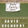 Bucky F*cking Dent