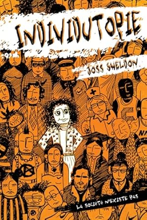 INDIVIDUTOPIE: Un roman se déroulant dans une dystopie...