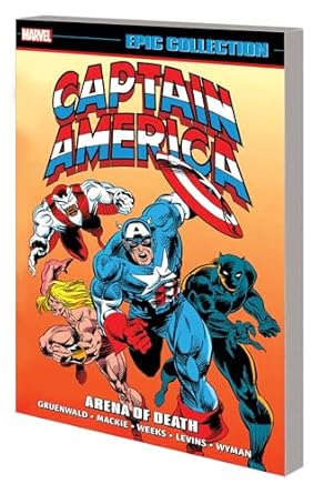 CAPTAIN AMERICA EPIC COLLECTION: ARENA OF DEATH