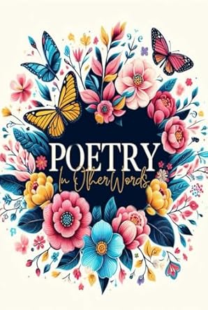 Poetry: In other Words