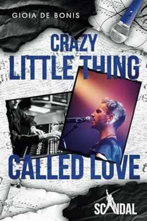 Crazy Little Thing Called Love: Scandal Series 3