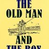 The Old Man and the Boy