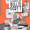 The Impending Blindness Of Billie Scott