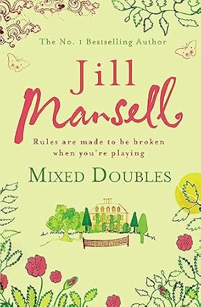 Mixed Doubles: A heart-warming, funny and romantic bestseller from the author of PROMISE ME