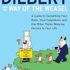 Dilbert and the Way of the Weasel: A Guide to Outwitting Your Boss, Your Coworkers, and the Other Pants-Wearing Ferrets in Your Life