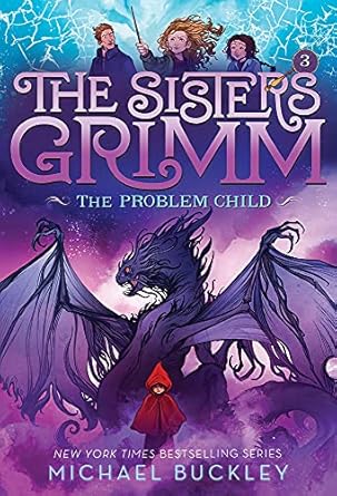 The Problem Child (The Sisters Grimm #3): 10th Anniversary Edition