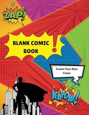 Create Your Own Comic Book!: Blank Comic Book