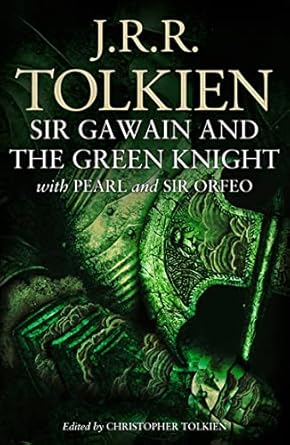 Sir Gawain And The Green Knight: With Pearl And Sir Orfeo