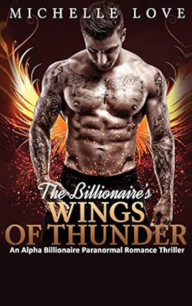 The Billionaire’s Wings of Thunder: Paranormal Romance