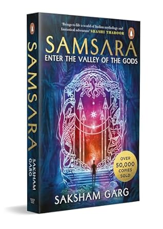 Samsara: Enter The Valley Of The Gods: Enter the Valley of the Gods ("India's answer to Harry Potter")