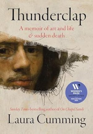 Thunderclap: A memoir of art and life & sudden death