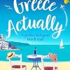 Greece Actually: A perfect feel-good beach read