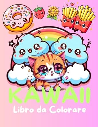 Libro da Colorare Kawaii: 50+ Pagine Divertenti in Stile Kawaii per Bambini e Adulti