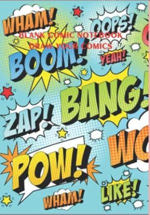 blank comic Notebook draw Your Comics: blank Comic Notebook Draw Your Comic And Create The Best Stories . Comic Panels for Drawing. Tamplates For Comic.