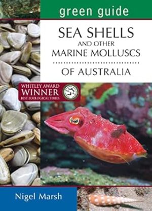 Green Guide Seashells and Other Marine Molluscs of Australia