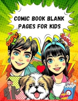 Comic Book Blank Pages for Kids: Discover the magical world of the sketchbook: Writing, drawing, designing graphics, and crafting stories on creative black-and-white pages