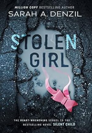 Stolen Girl: Silent Child Book Two