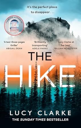 The Hike: The Sunday Times bestseller and brand new crime...