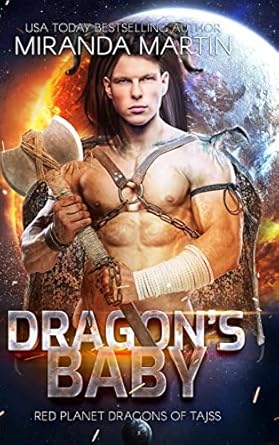 Dragon's Baby (New & Lengthened 2021 Edition): Red Planet Dragons of Tajss