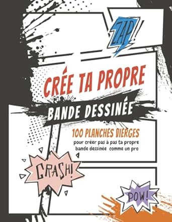 Crée ta propre bande dessinée: 120 planches de BD vierges pour adultes & enfants | Un carnet de dessins pour vos propres histoires 8,5 x 11 inch