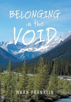 Belonging in the Void