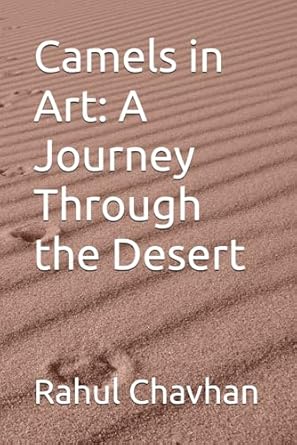 Camels in Art: A Journey Through the Desert