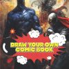 Draw Your Own Comic Book: Creating Original Characters for Blank Comic Book | Over 120 Pages | Large 8.5" x 11"