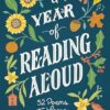 A Year of Reading Aloud: 52 poems to learn and love