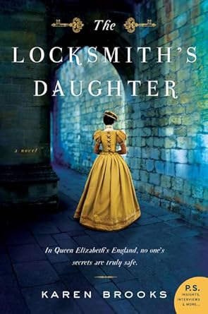 The Locksmith’s Daughter: A Novel