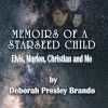 Memoirs of a Starseed Child: Elvis, Marlon, Christian and Me