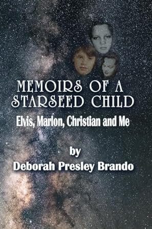 Memoirs of a Starseed Child: Elvis, Marlon, Christian and Me