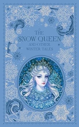 Snow Queen and Other Winter Tales (Barnes & Noble Collectible Classics: Omnibus Edition)