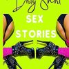 Dirty Short Sex Stories: 2 Books in 1: All Your Dirty Dreams in a Single Volume! FOR ADULTS ONLY! (2021 Edition)