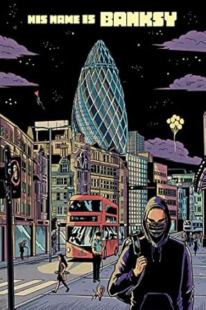 Banksy: A Graphic Novel