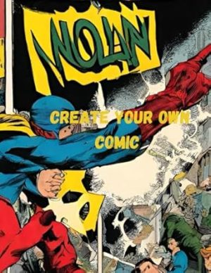 Create Your Own Comic: Crafting Your Own Adventure