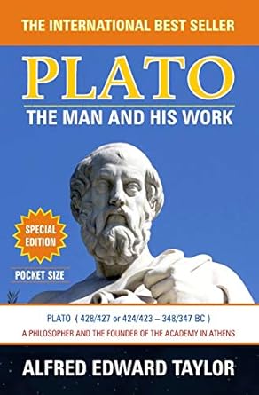 Plato: The Man and His Work