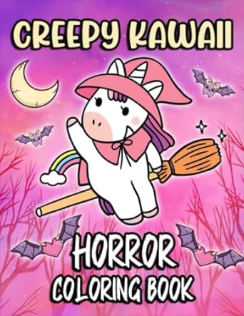 Creepy Kawaii Horror Coloring Book: 25 Creepy Kawaii Coloring Pages Of Kinds | Amazing Coloring Book For Kids To Relaxation & Stress Relief