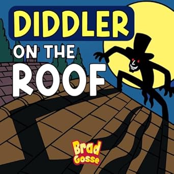 Diddler On The Roof